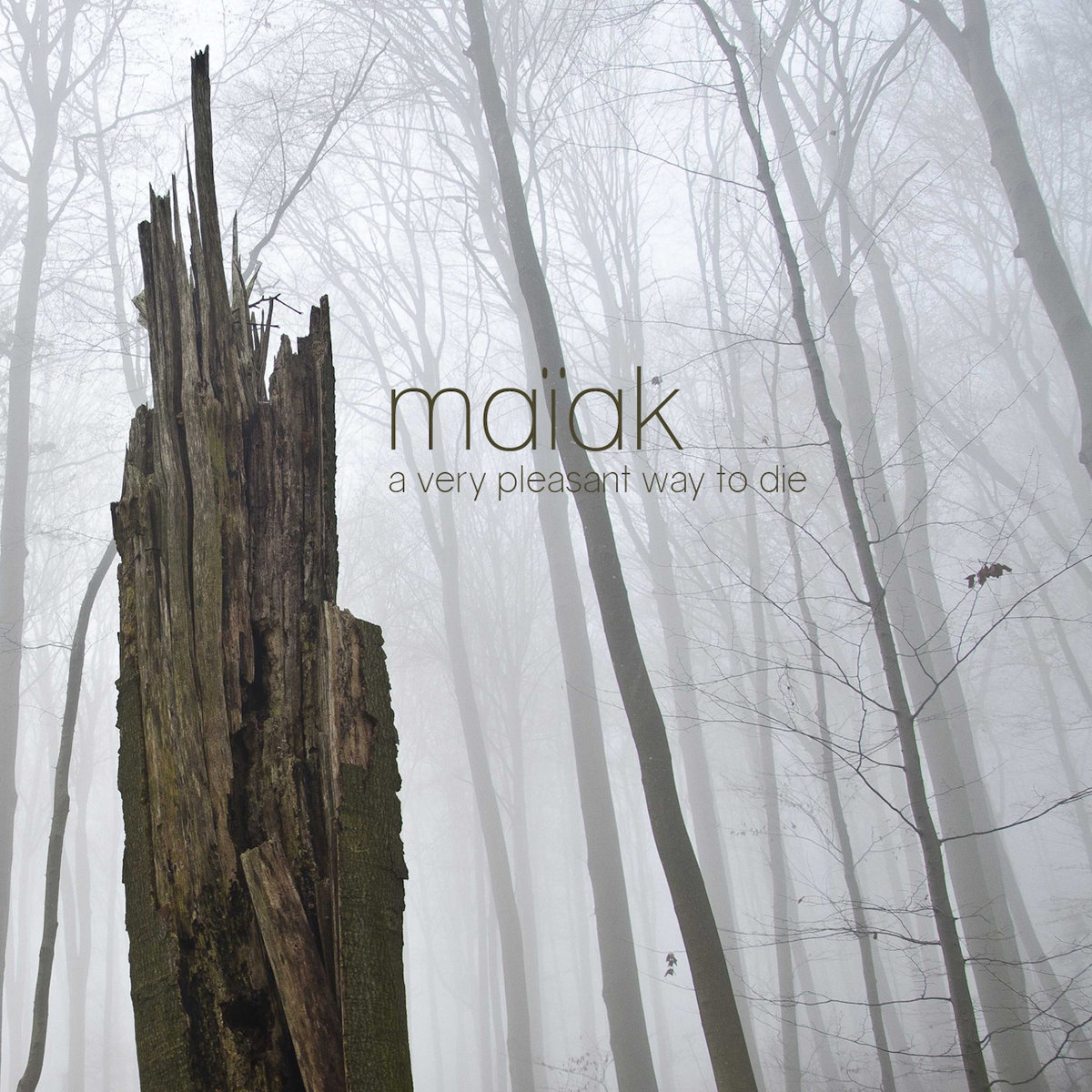Maïak – A Very Pleasant Way to Die