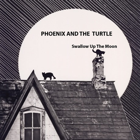 Phoenix and the Turtle – Swallow Up The Moon