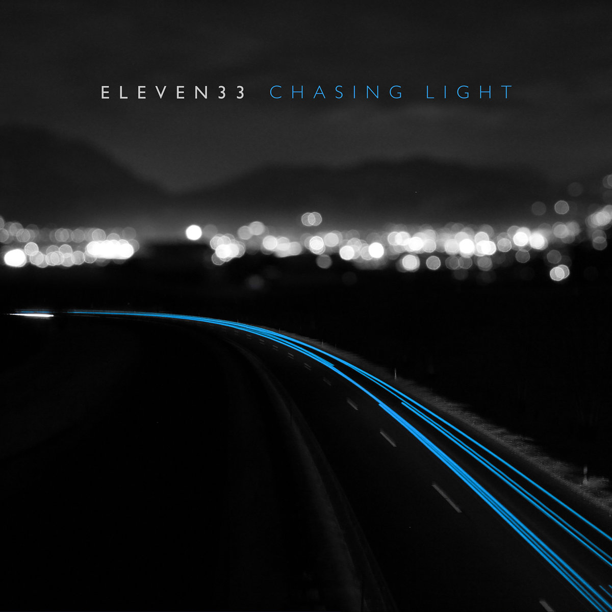 Eleven33 – Chasing Light